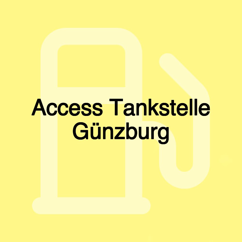 Access Tankstelle Günzburg