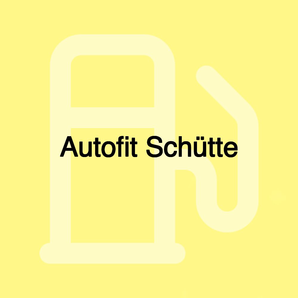 Autofit Schütte