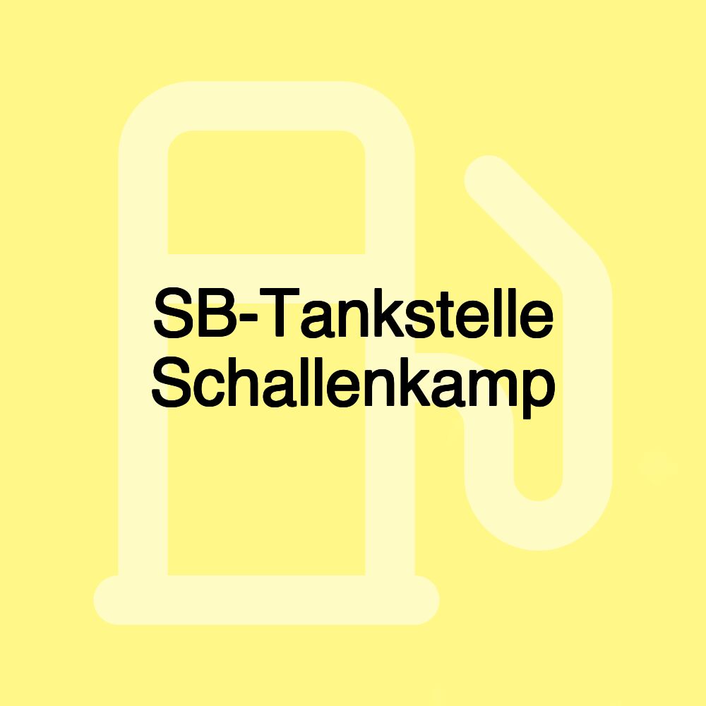 SB-Tankstelle Schallenkamp