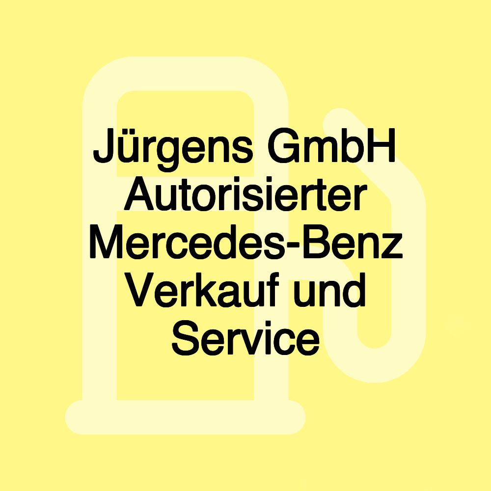 Jürgens GmbH Autorisierter Mercedes-Benz Verkauf und Service