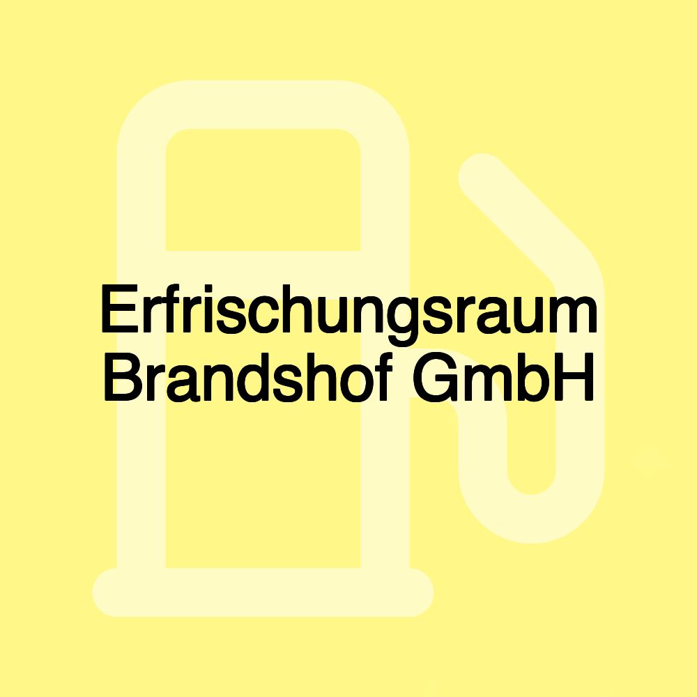 Erfrischungsraum Brandshof GmbH