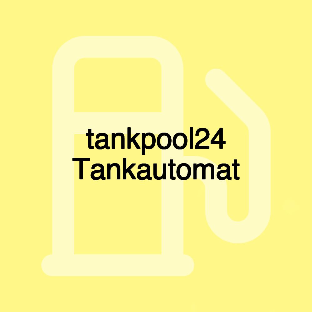 tankpool24 Tankautomat