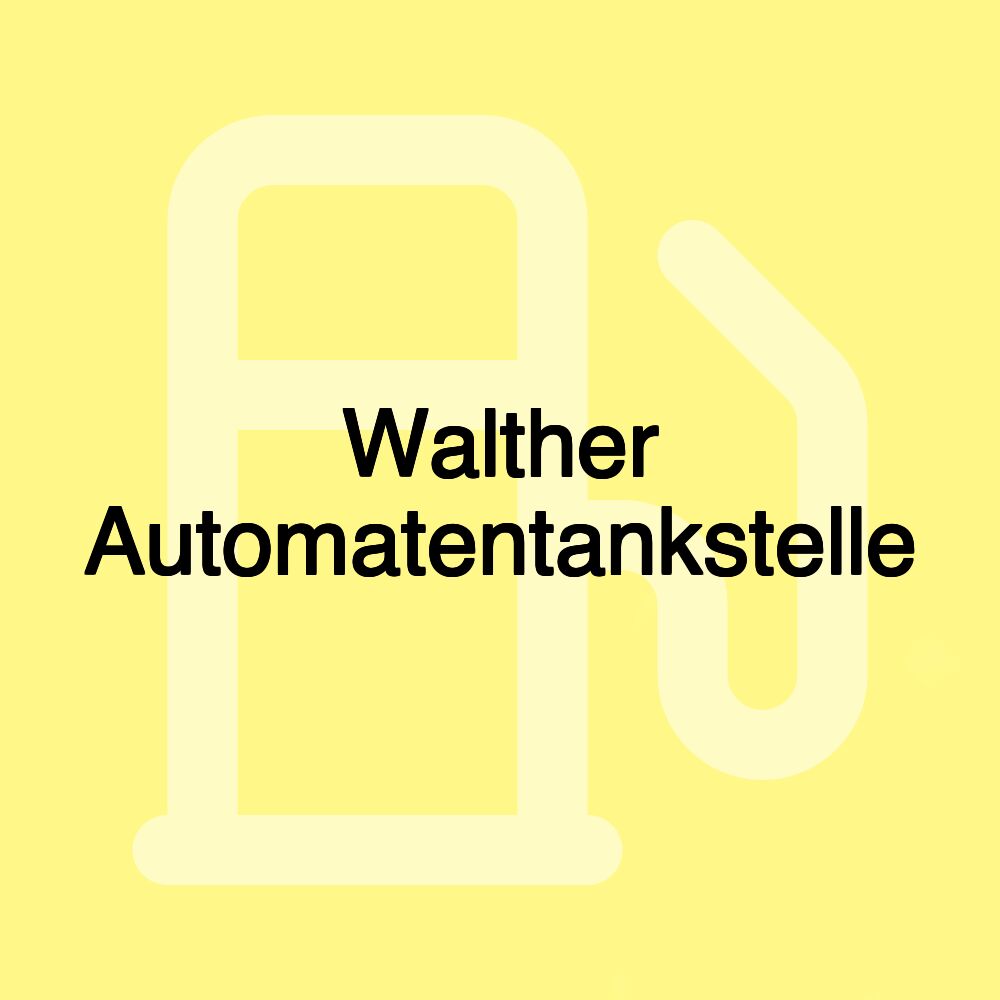 Walther Automatentankstelle