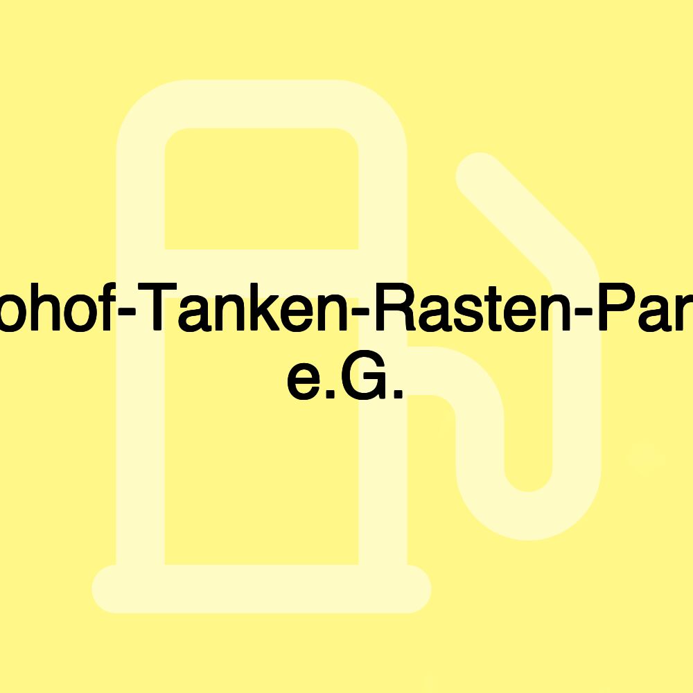 Autohof-Tanken-Rasten-Parken e.G.