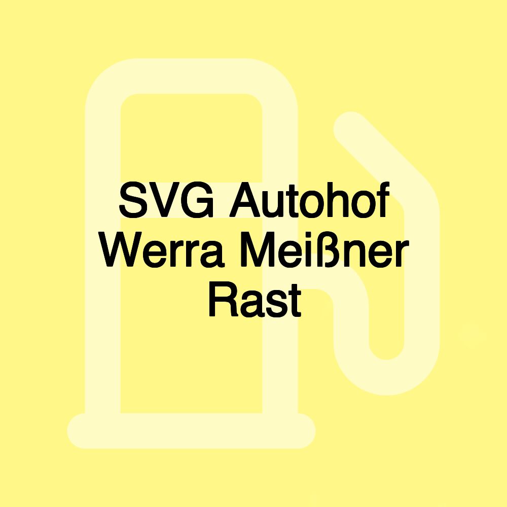 SVG Autohof Werra Meißner Rast