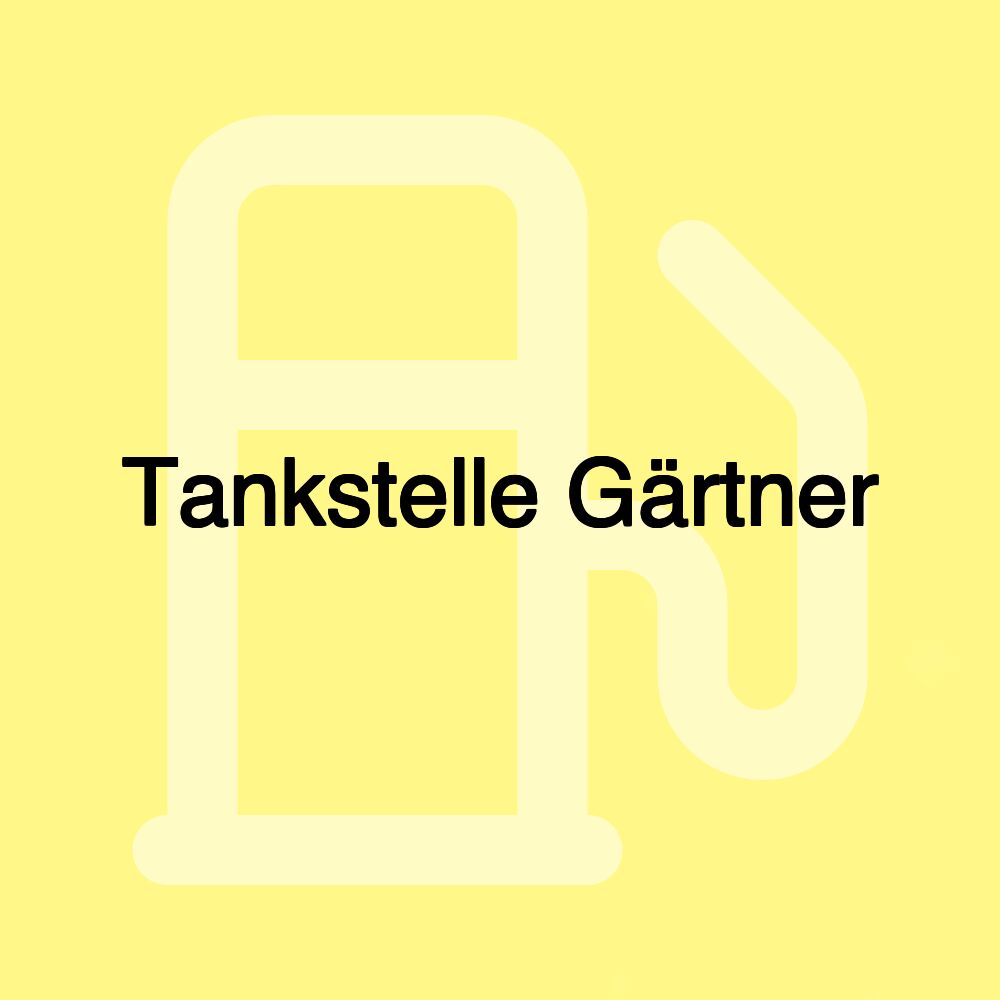 Tankstelle Gärtner