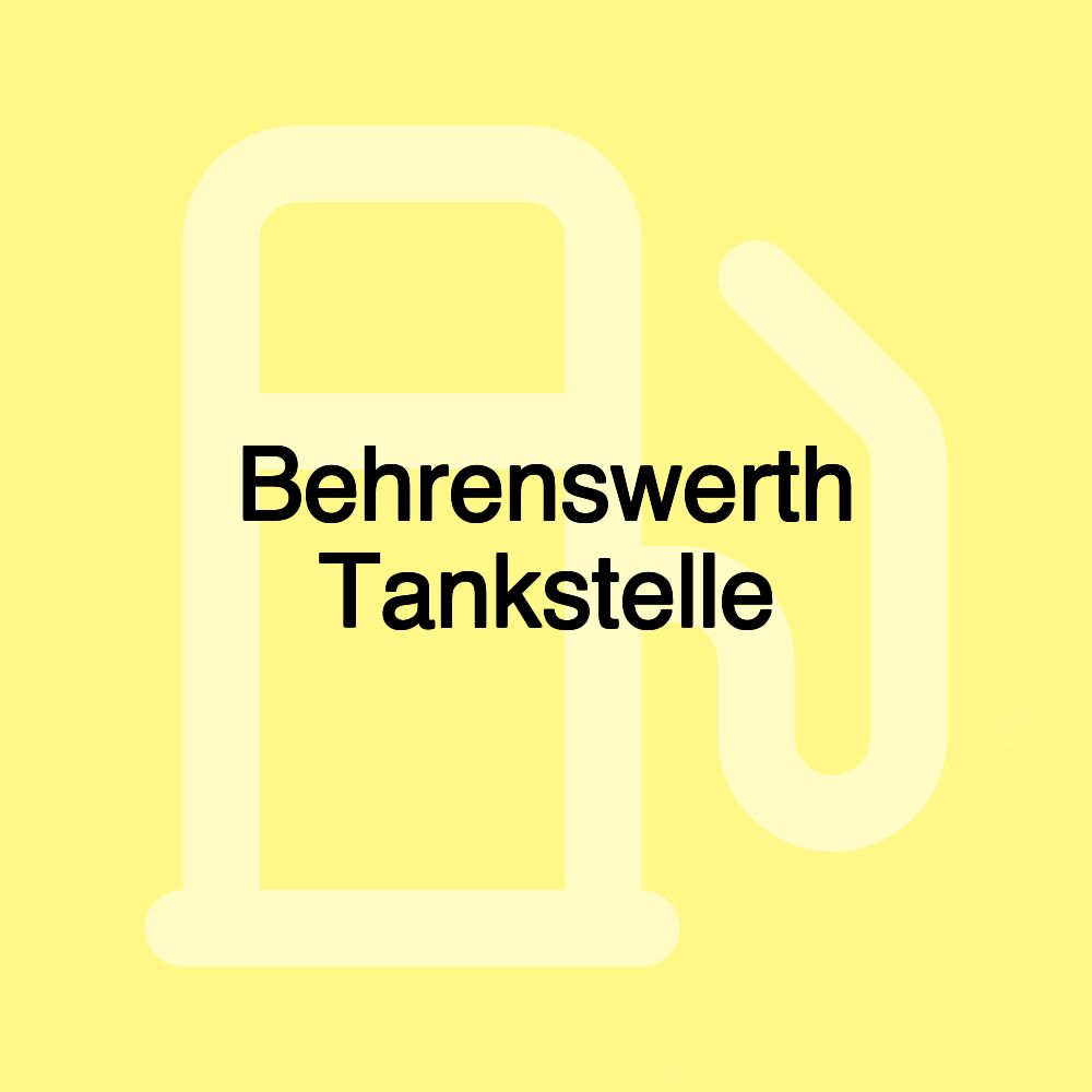 Behrenswerth Tankstelle