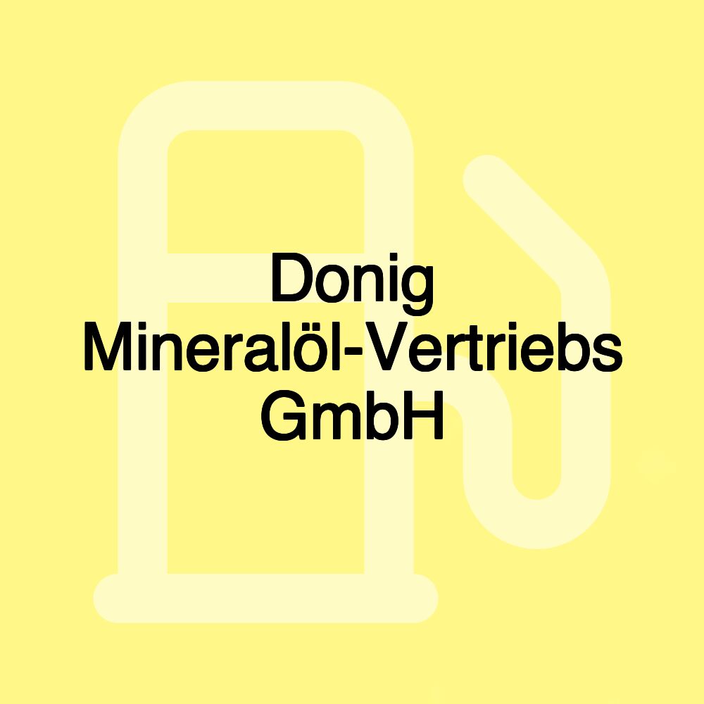 Donig Mineralöl-Vertriebs GmbH