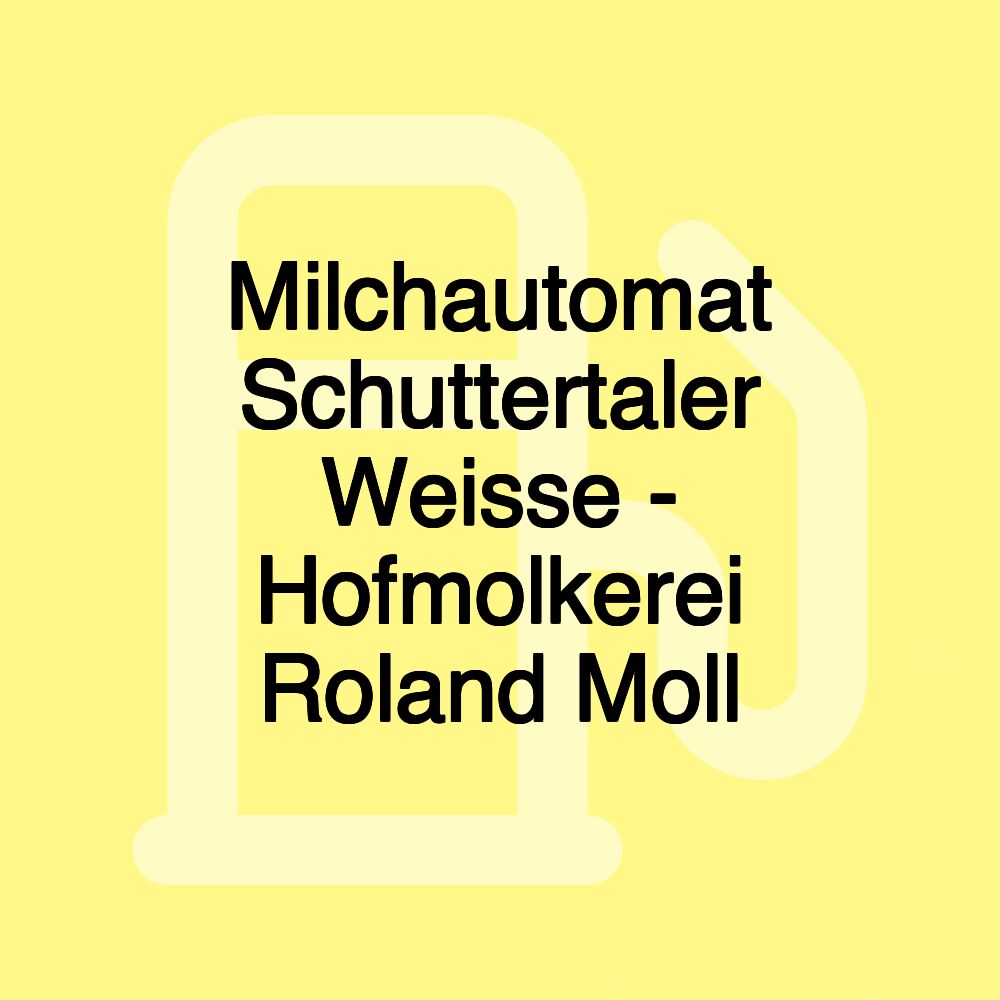 Milchautomat Schuttertaler Weisse - Hofmolkerei Roland Moll