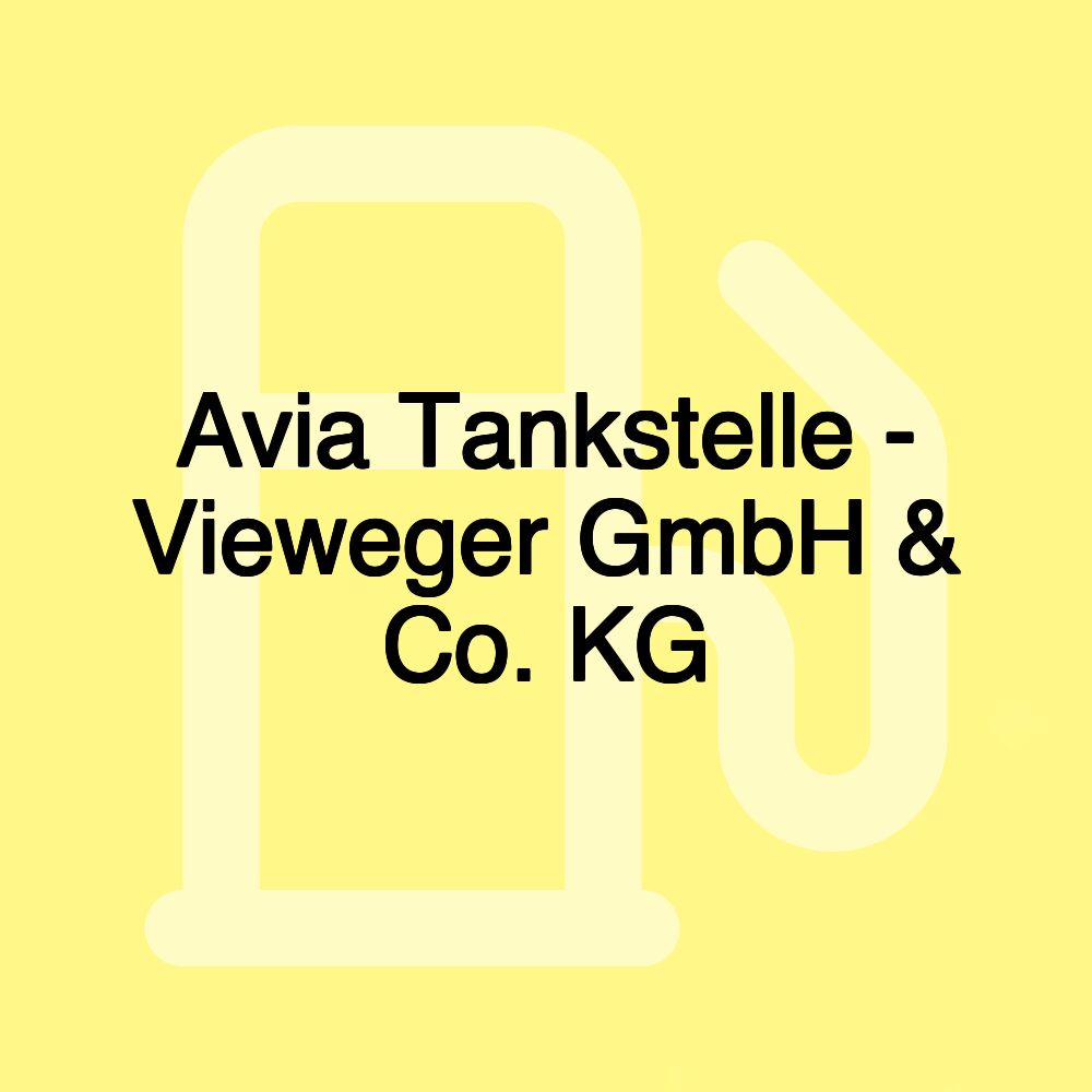 Avia Tankstelle - Vieweger GmbH & Co. KG