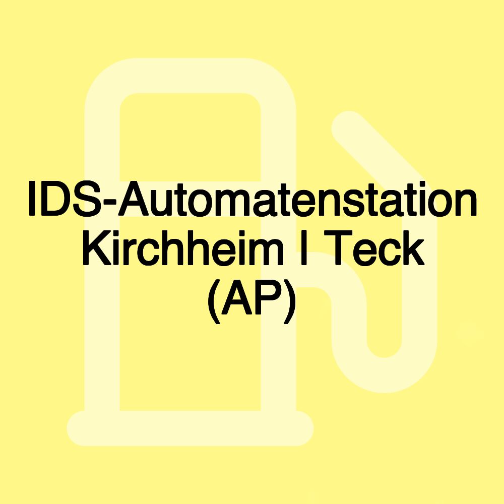 IDS-Automatenstation Kirchheim | Teck (AP)