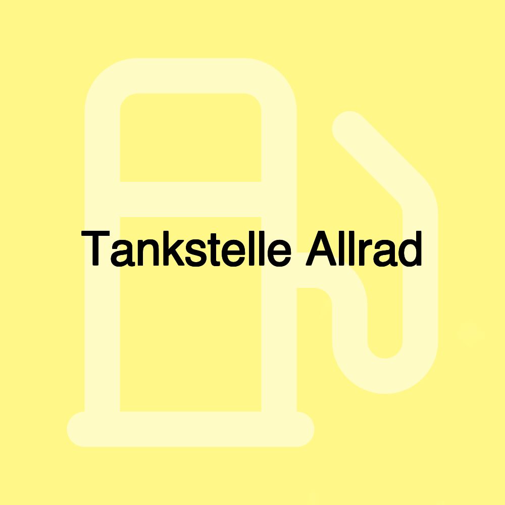 Tankstelle Allrad