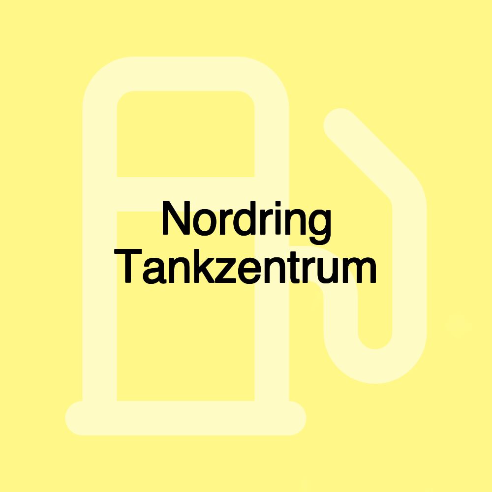 Nordring Tankzentrum