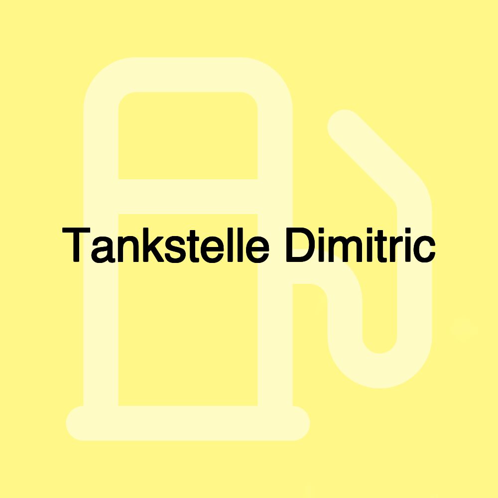 Tankstelle Dimitric