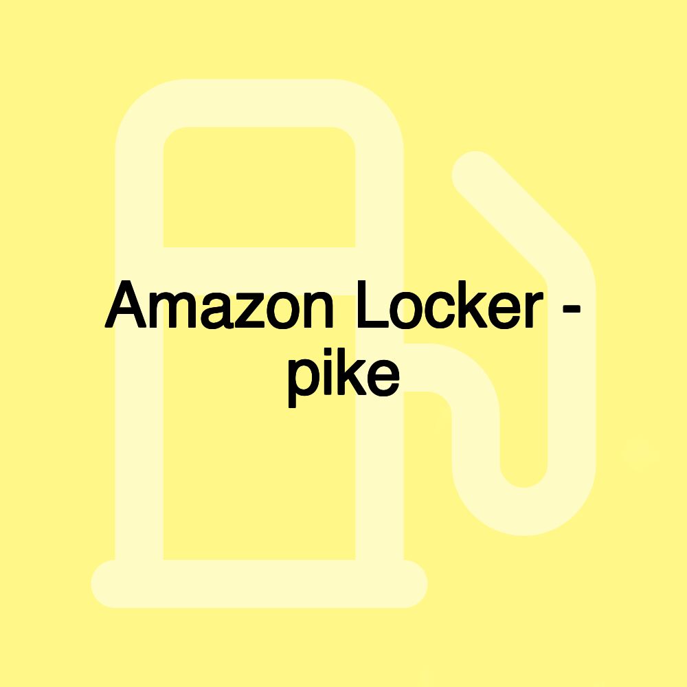 Amazon Locker - pike