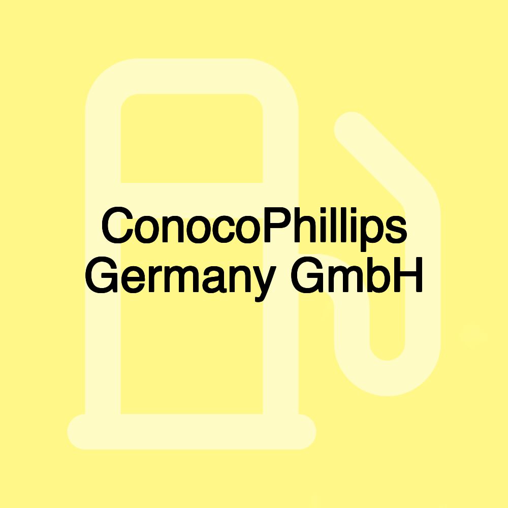 ConocoPhillips Germany GmbH