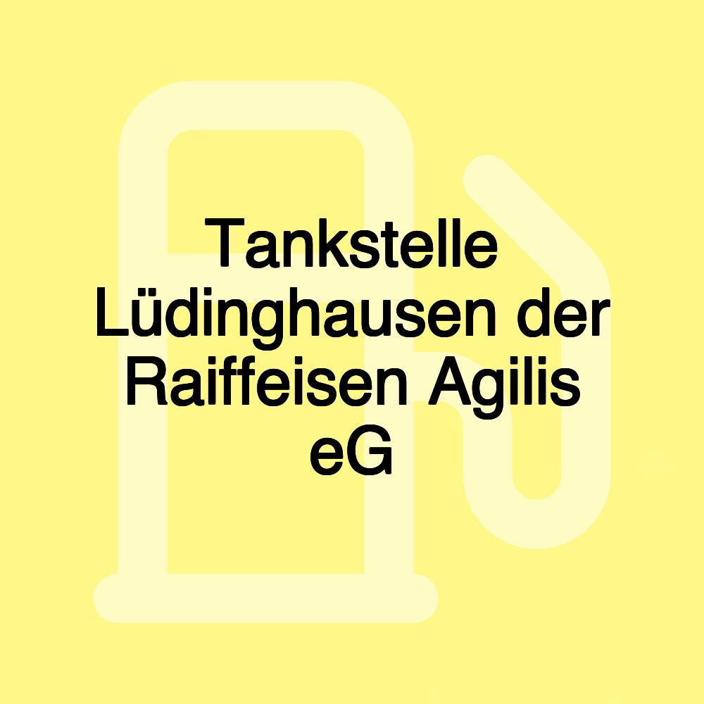 Tankstelle Lüdinghausen der Raiffeisen Agilis eG