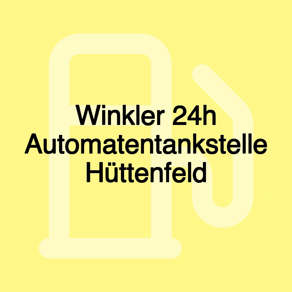 Winkler 24h Automatentankstelle Hüttenfeld