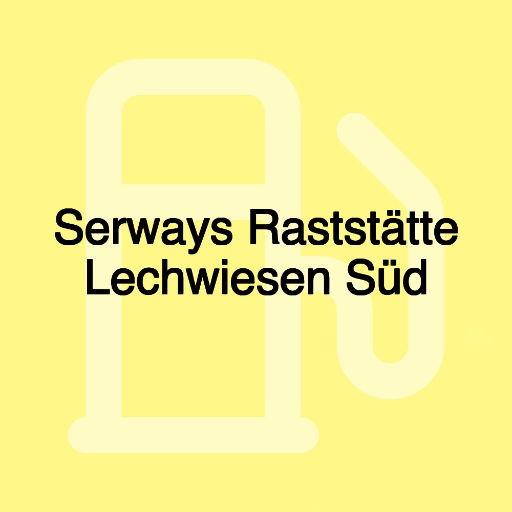 Serways Raststätte Lechwiesen Süd