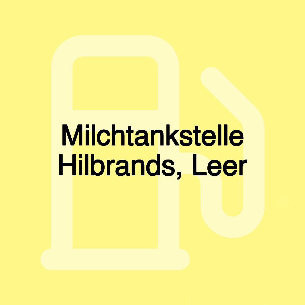 Milchtankstelle Hilbrands, Leer