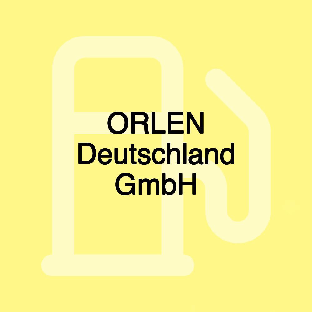 ORLEN Deutschland GmbH