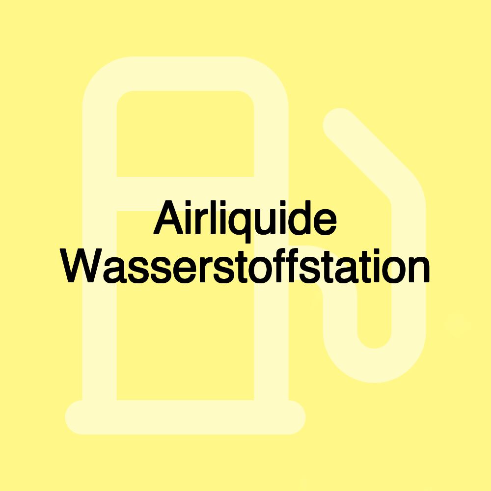 Airliquide Wasserstoffstation