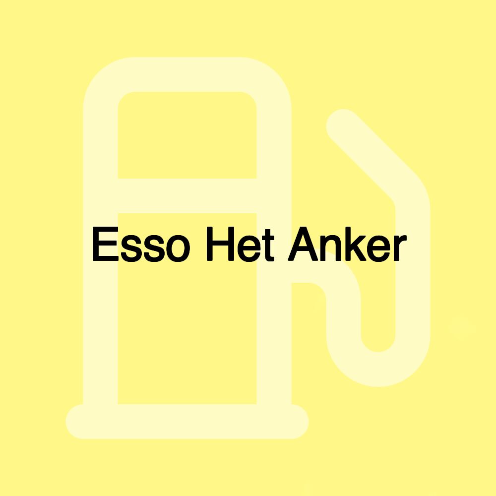 Esso Het Anker