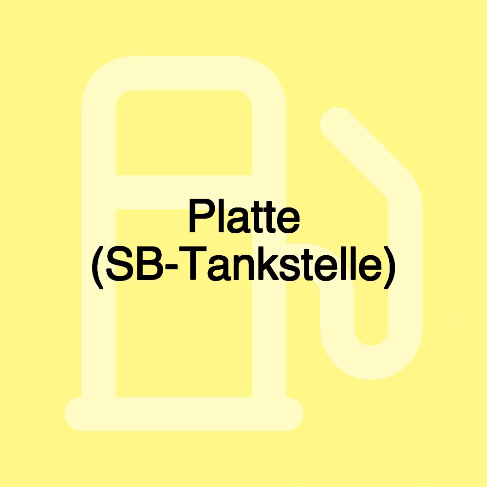 Platte (SB-Tankstelle)