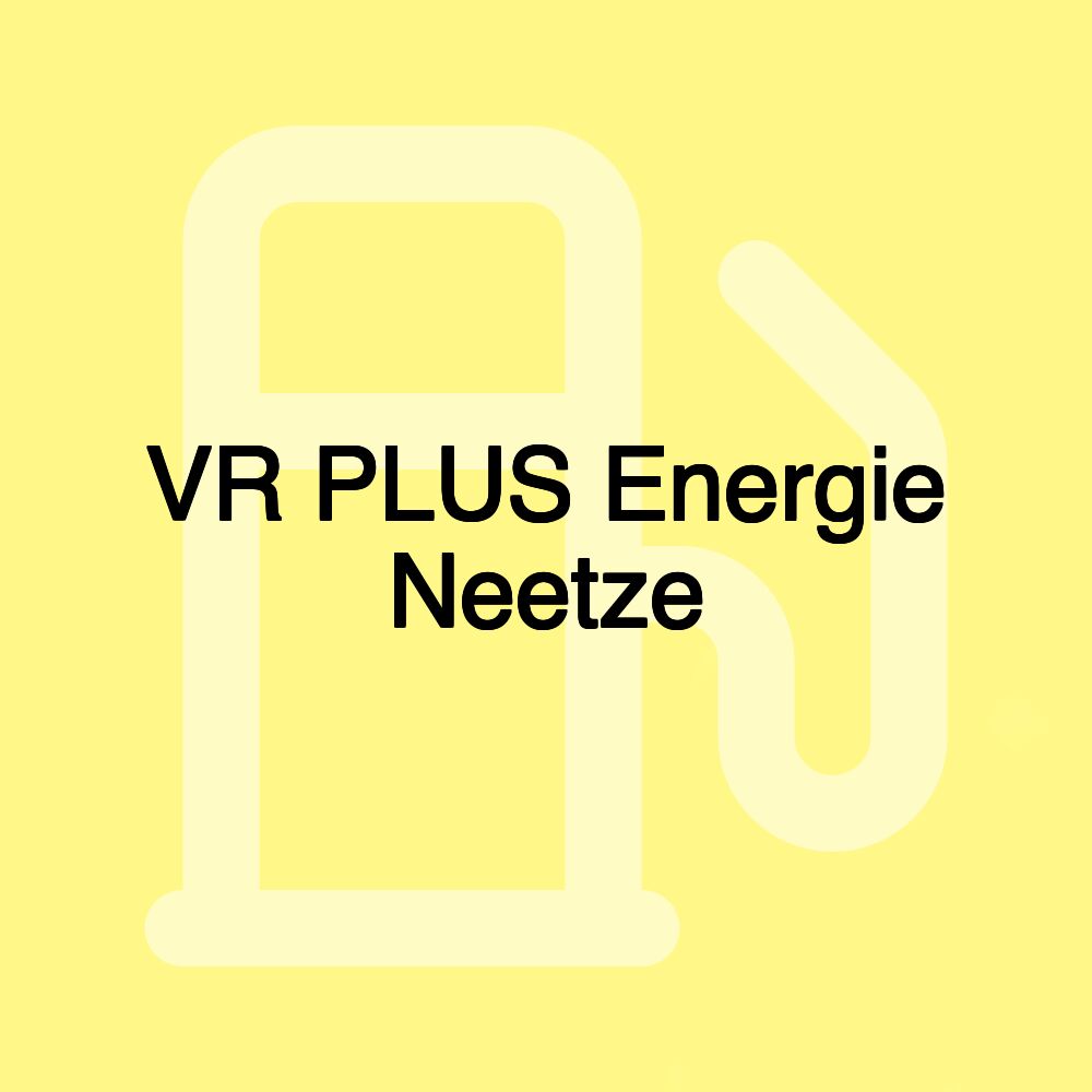 VR PLUS Energie Neetze