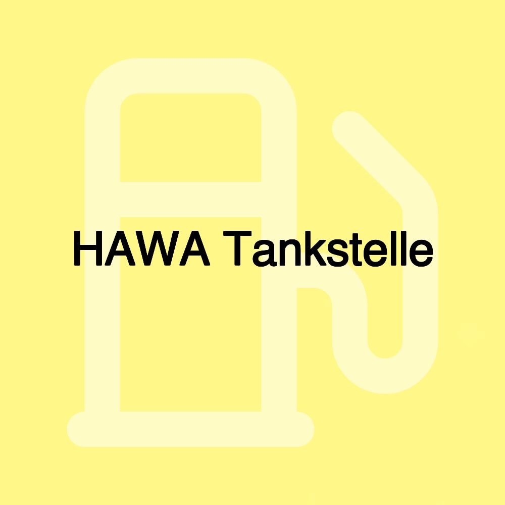 HAWA Tankstelle