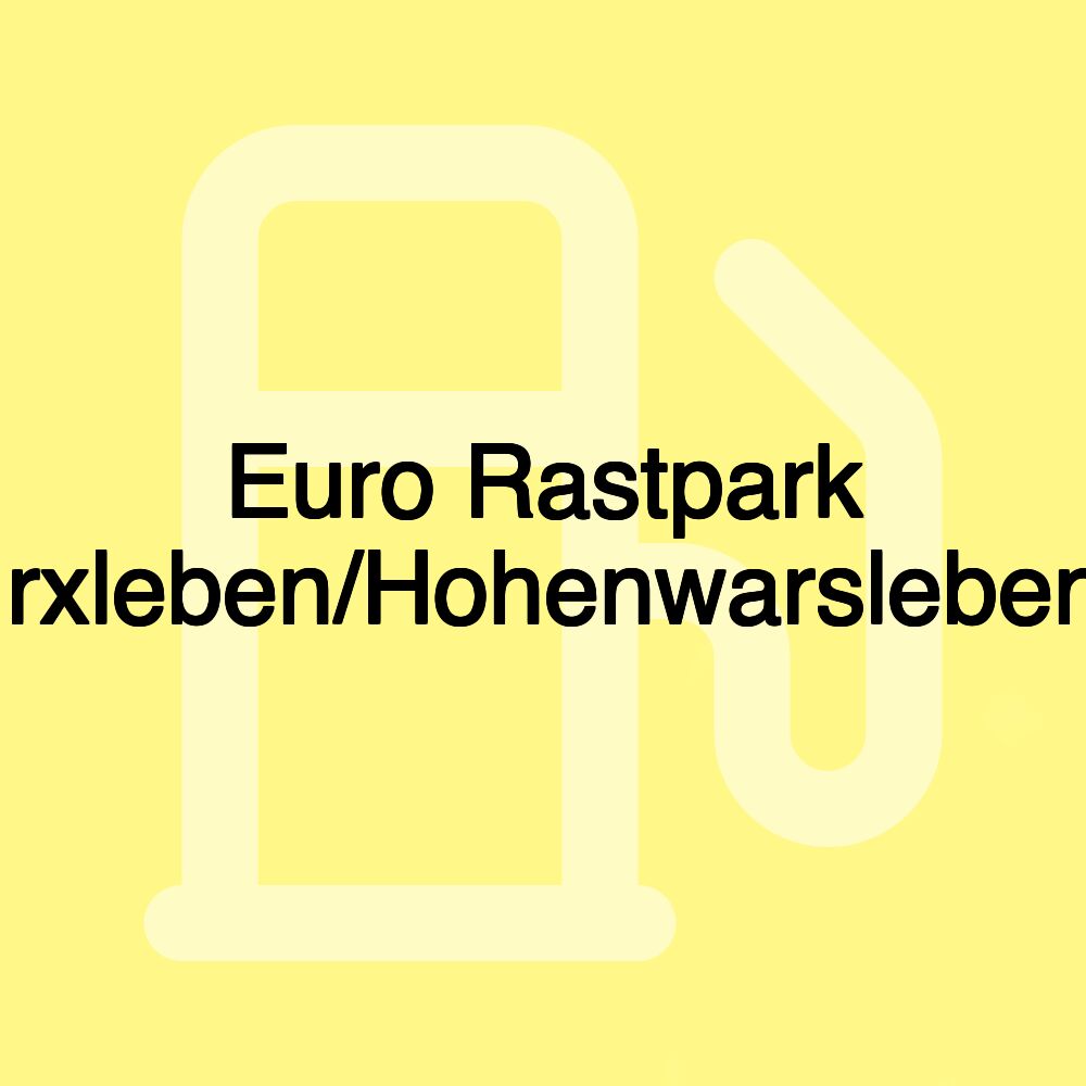 Euro Rastpark Irxleben/Hohenwarsleben