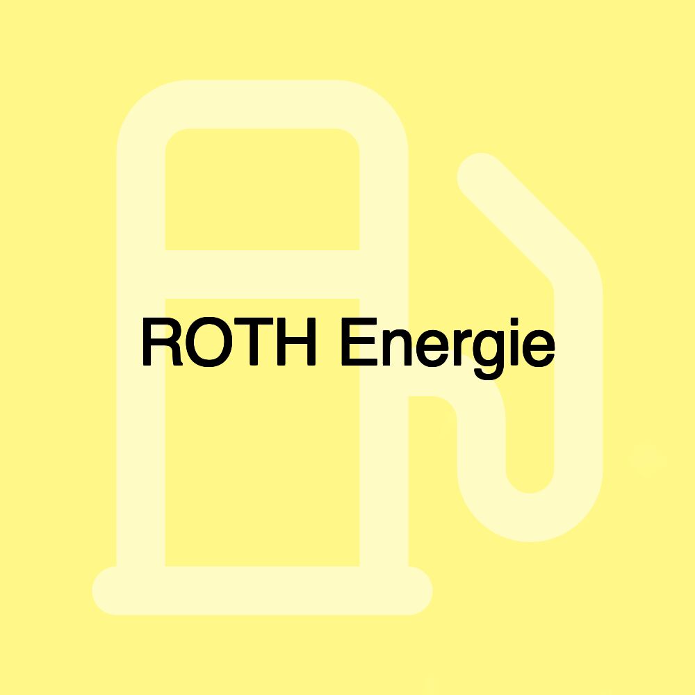 ROTH Energie