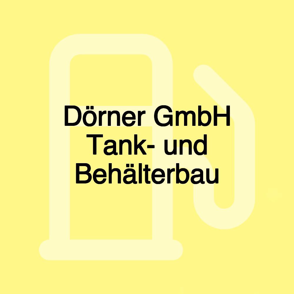 Dörner GmbH Tank- und Behälterbau