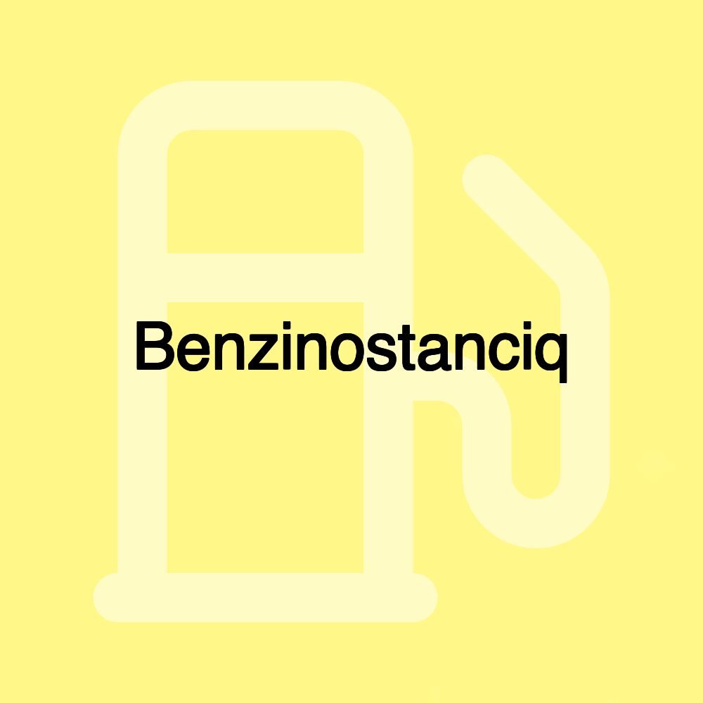 Benzinostanciq