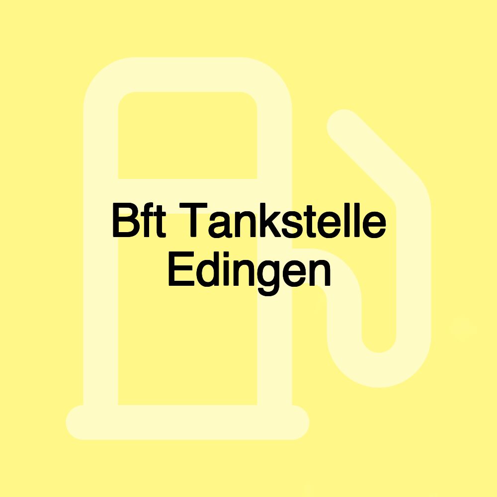 Bft Tankstelle Edingen