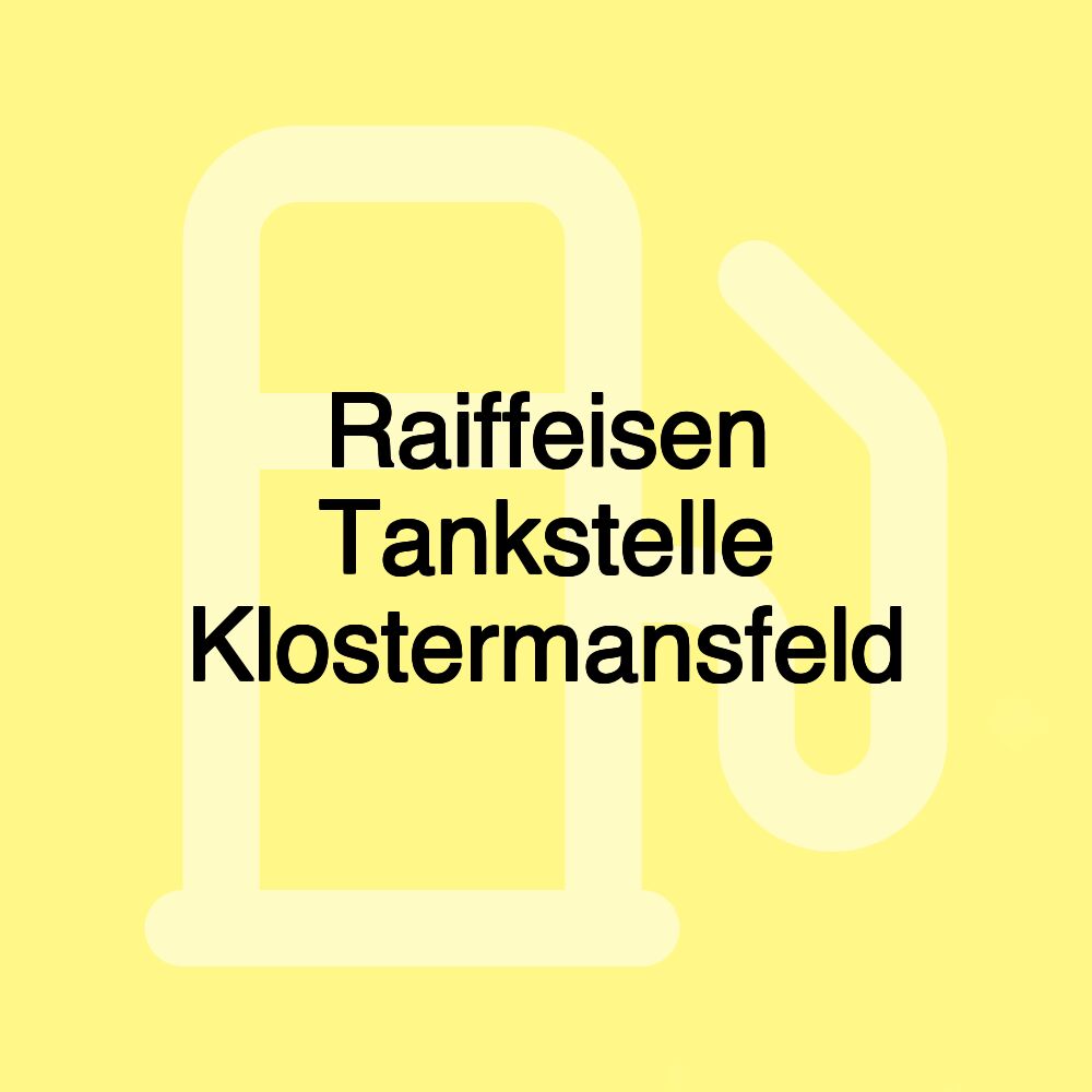 Raiffeisen Tankstelle Klostermansfeld