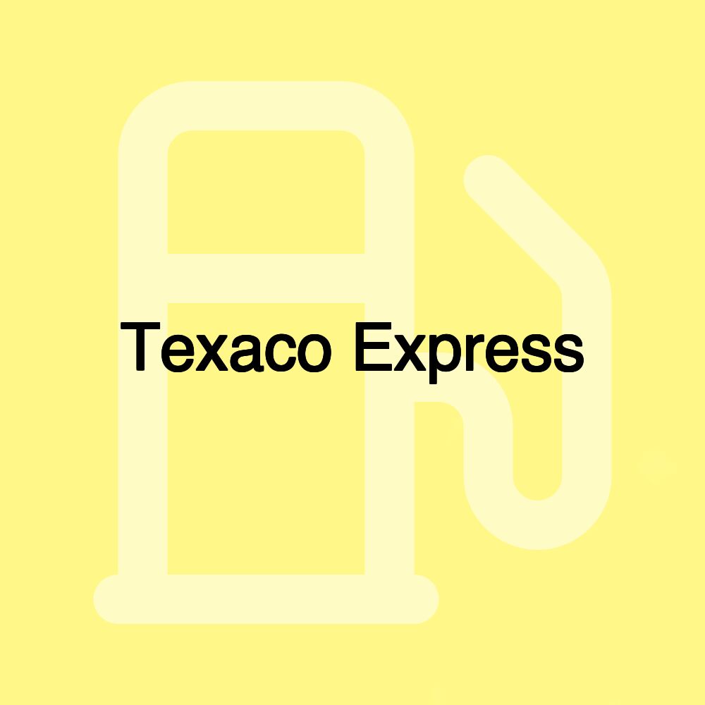 Texaco Express