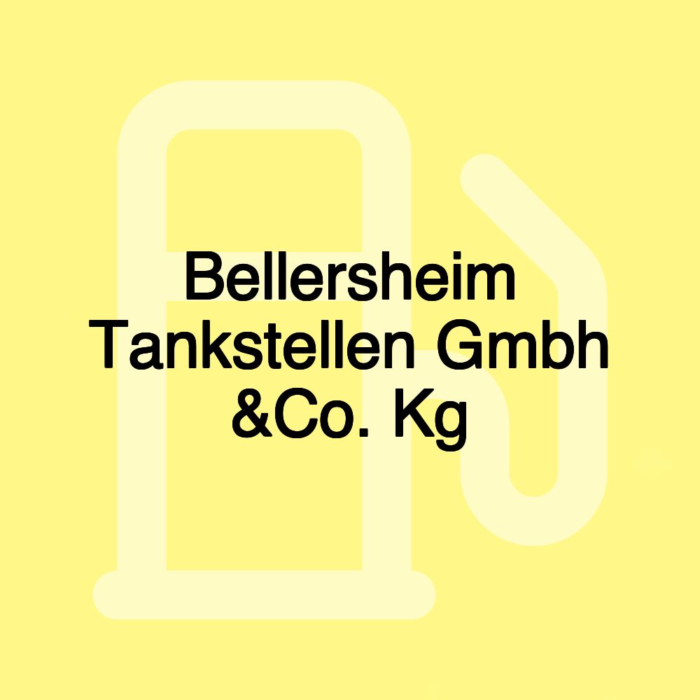 Bellersheim Tankstellen Gmbh &Co. Kg