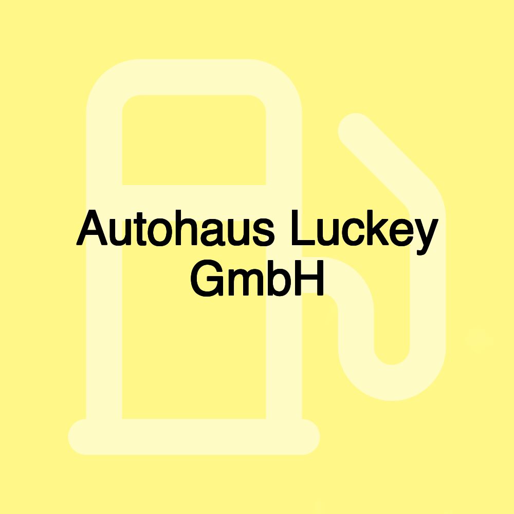 Autohaus Luckey GmbH