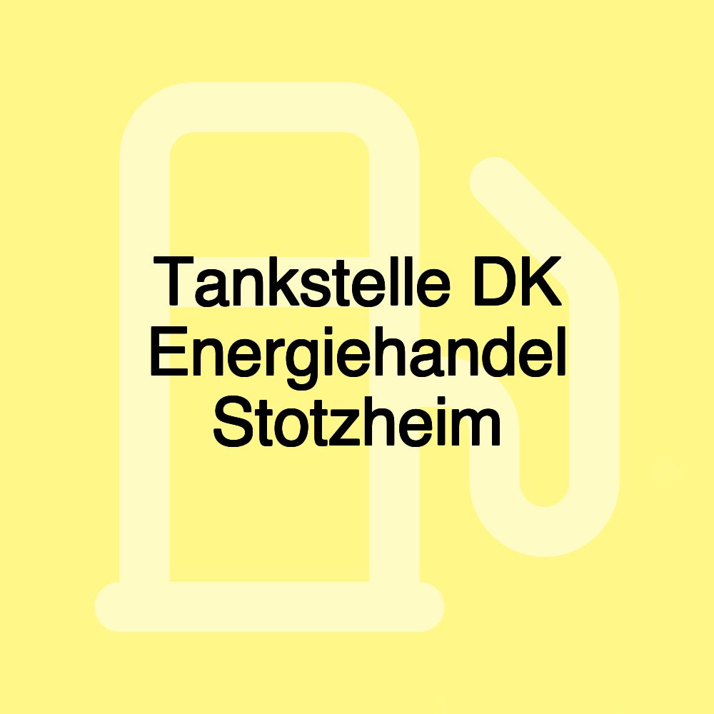 Tankstelle DK Energiehandel Stotzheim