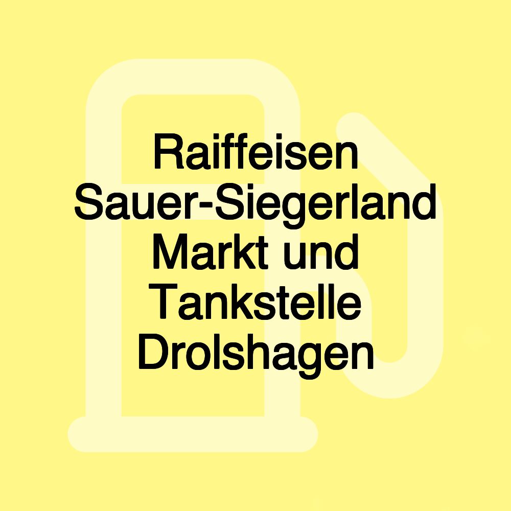 Raiffeisen Sauer-Siegerland Markt und Tankstelle Drolshagen