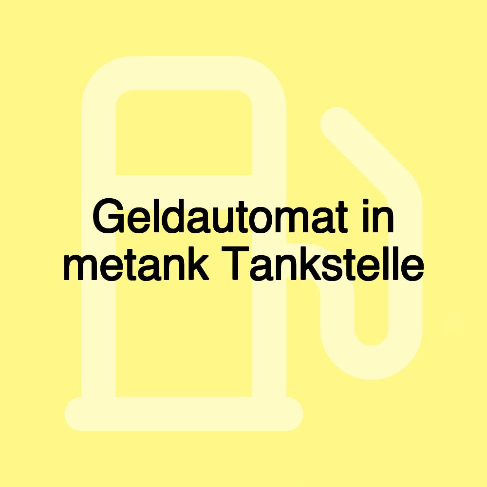 Geldautomat in metank Tankstelle