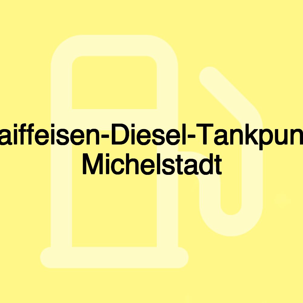 Raiffeisen-Diesel-Tankpunkt Michelstadt