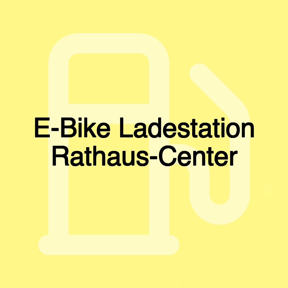 E-Bike Ladestation Rathaus-Center