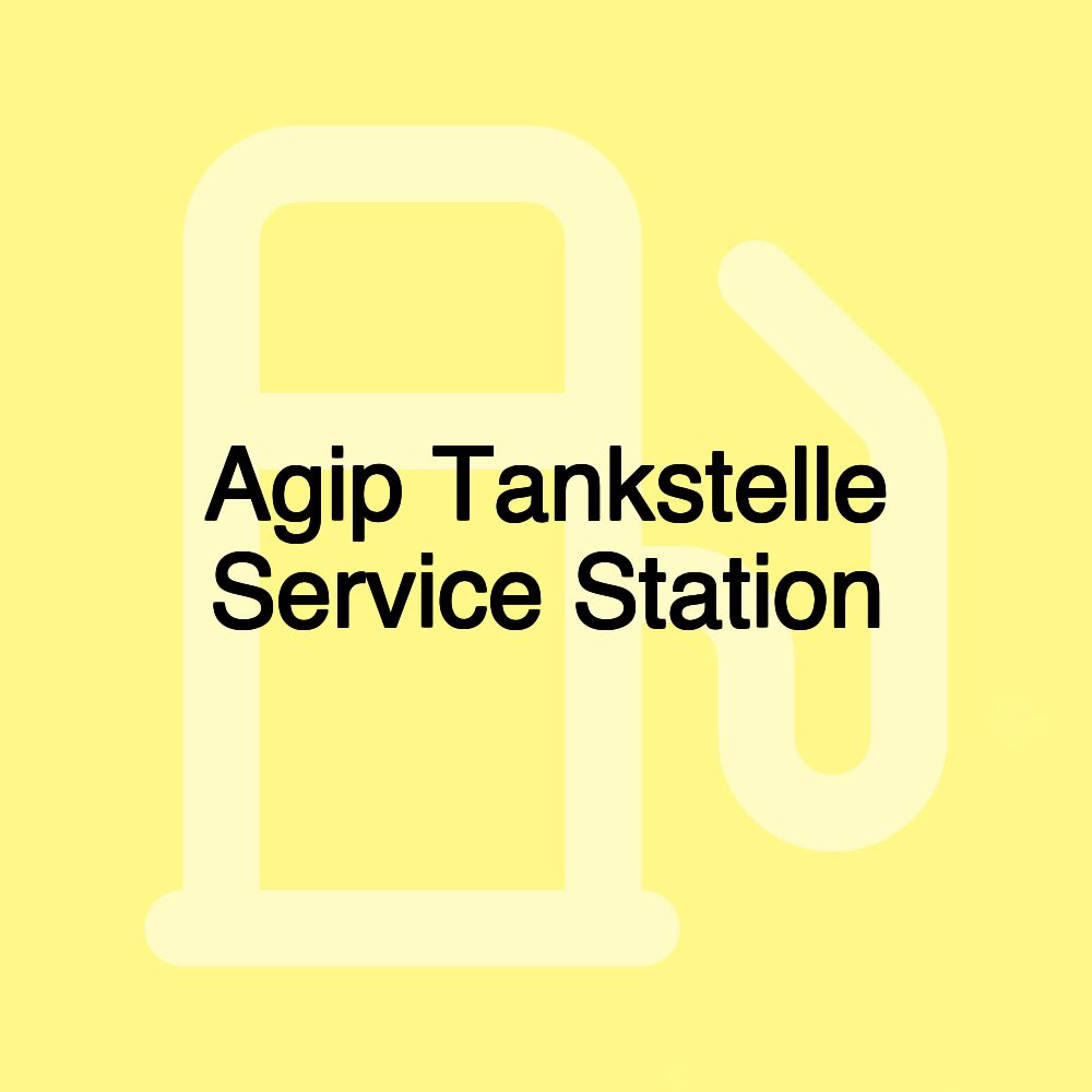 Agip Tankstelle Service Station