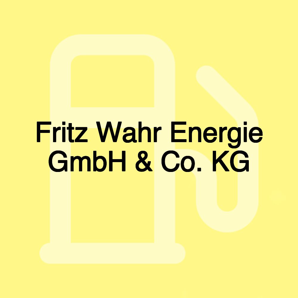 Fritz Wahr Energie GmbH & Co. KG