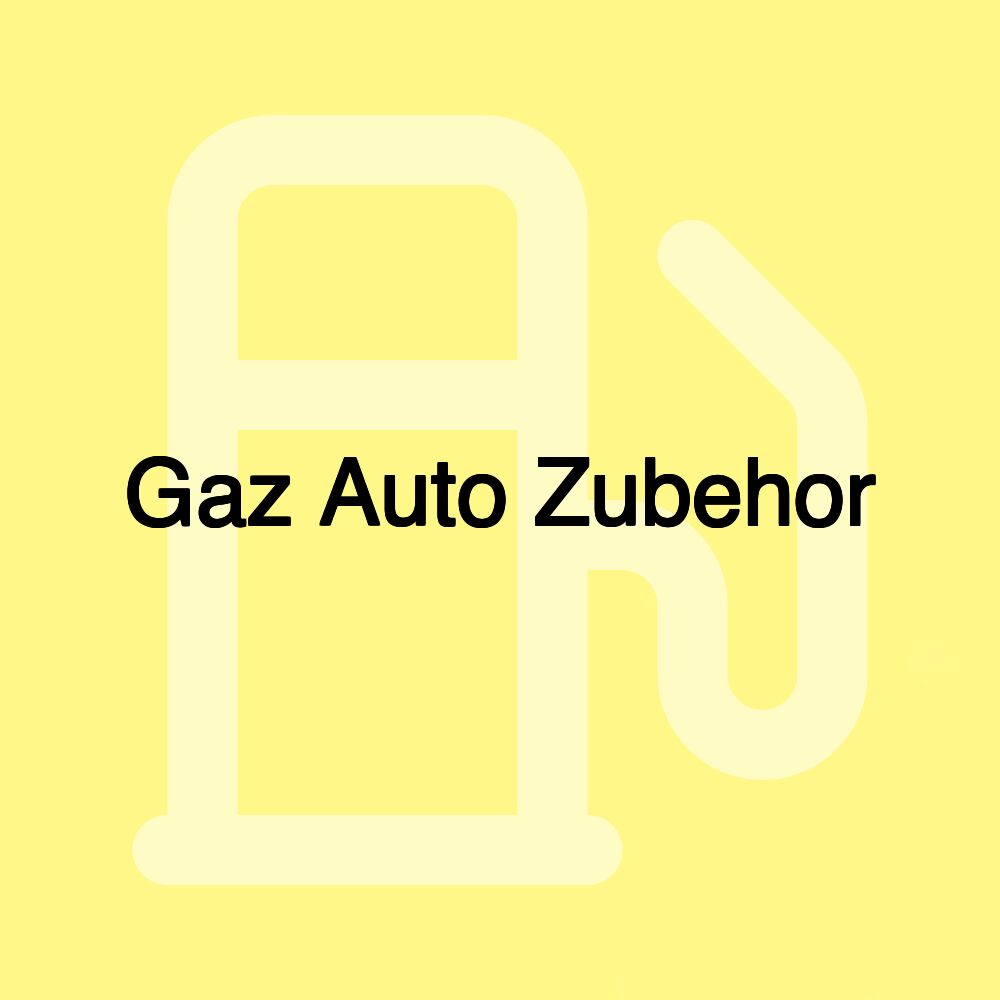 Gaz Auto Zubehor