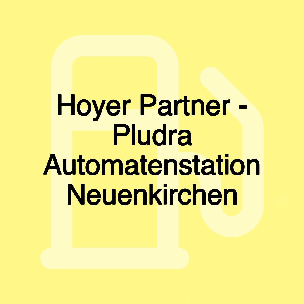 Hoyer Partner - Pludra Automatenstation Neuenkirchen