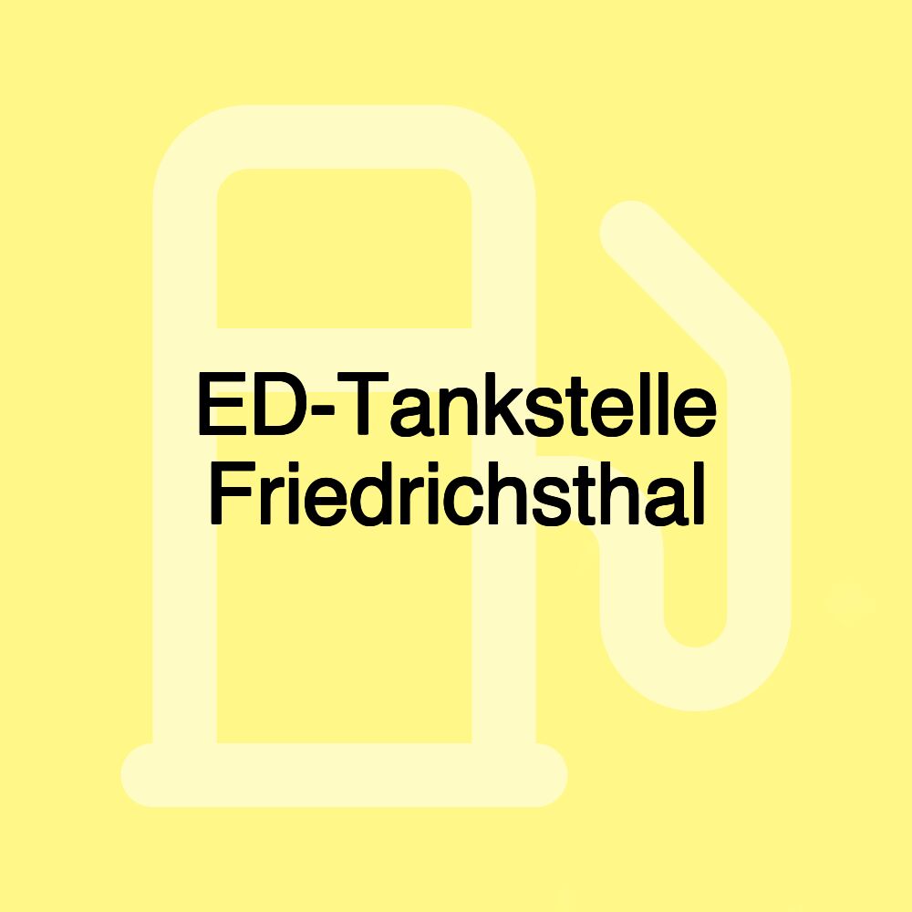 ED-Tankstelle Friedrichsthal