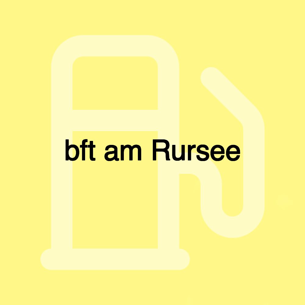 bft am Rursee